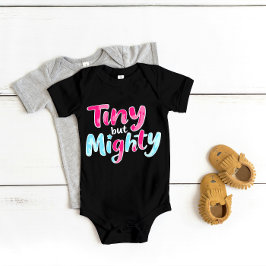 "Tiny but Mighty" Niedliche Tapferkeit Baby Strampler