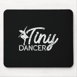 Tiny Dancer Niedlich Dance Boys Girls Salsa Ballet Mousepad