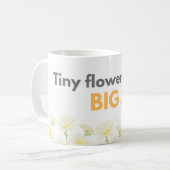 Tiny Flower Big Joy Daisy Mug Kaffeetasse (Vorderseite Links)