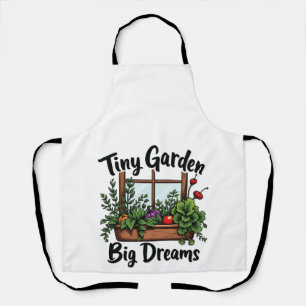 Tiny Garden Big Dreams Pflanze Gartenmotivation Schürze