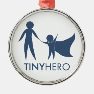 Tiny Hero Premium Ornament Aus Metall