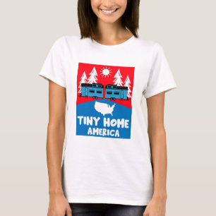 Tiny House Zuhause America T-Shirt