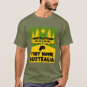 Tiny House Zuhause Australia T-Shirt (Vorderseite)