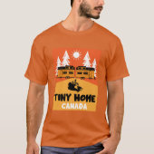 Tiny House Zuhause Canada T-Shirt (Vorderseite)