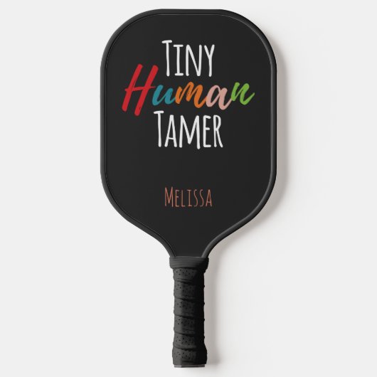Tiny Human Tamer Kindergarten Personalisiert Pickleball Schläger (Vorderseite)