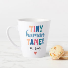 Tiny Human Tamer | Name des benutzerdefinierten Le Milchtasse