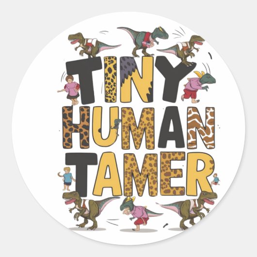 Tiny Human Tamer Runder Aufkleber (Vorderseite)
