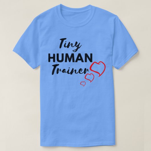 Tiny Human Trainer T-Shirt (Design vorne)