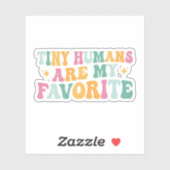Tiny Humans Are My Favorite, NICU, L&D Nurse Aufkleber (Blatt)