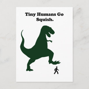 Tiny Humans Go Squish Funny Dinosaur Cartoon Postkarte