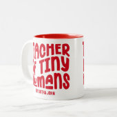 Tiny Humans lehren rotes Textdesign Zweifarbige Tasse (Vorderseite Links)