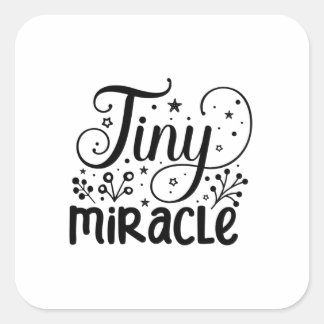 Tiny Miracle! Quadratischer Aufkleber