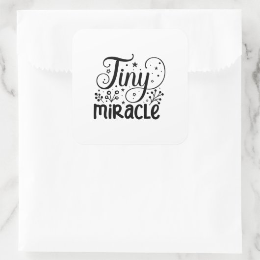 Tiny Miracle! Quadratischer Aufkleber (Tasche)
