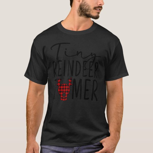 Tiny Reindeer Human Tamer Lehrer oder Mama T-Shirt (Vorderseite)