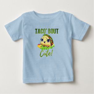 Tiny Taco Talk: 'Taco 'Bout Niedlich' T-Shirt