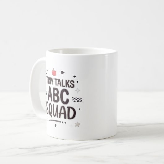 Tiny Talks ABC Squad Lehrerleben Kaffeetasse (Vorderseite Links)