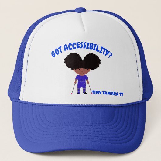 Tiny Tamara Got Accessibility Trucker Hat Truckerkappe (Vorderseite)