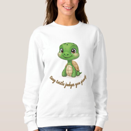 Tiny Turtle beurteilt Sie Sweatshirt (Vorderseite)