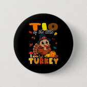 Tio Of The Little Turkey Thanksgiving Baby Shower Button (Vorderseite)