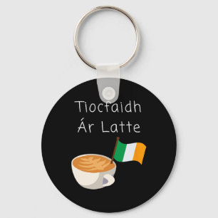 Tiocfaidh Ar La Latte Irischer Republikanischer Ka Schlüsselanhänger
