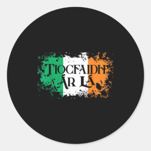 Tiocfaidh Ar La Vintage Irland Irische Flagge Für  Runder Aufkleber