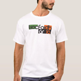 Tiocfaidh-ár-lá-weißes Hemd T-Shirt