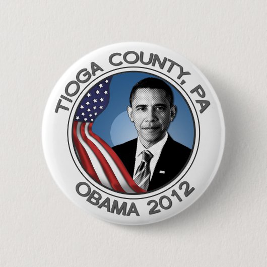 Tioga County für Obamaporträt 2012 2,25" Knopf Button (Vorderseite)