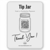 Tip Jar, Custom QR Code Payment App, White Vinyl Aufkleber (Vorderseite)
