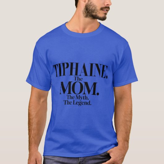 Tiphainehe Momhe Mythhe Legendiphaine Name Funny M T-Shirt (Vorderseite)