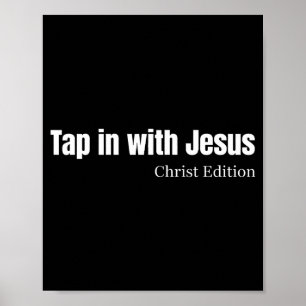 Tippe ein mit Jesus Christus Edition Christlicher Poster