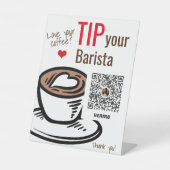 Tippen Sie Ihren Kaffee Barista Pedestal Schild (Vorderseite)
