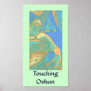 Tippen von Oshun Poster Print