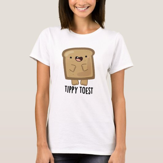 Tippy Toest Funny Tippy Toast Pub T-Shirt (Vorderseite)