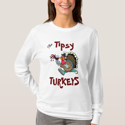 Tipsy die Türkei-T-Shirt T-Shirt (Vorderseite)
