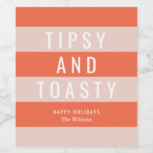Tipsy & Toasty Weinetikett (Einzelnes Label)