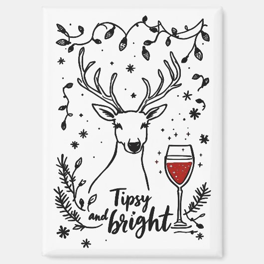 Tipsy und Bright Deer Magnet (Vorderseite)