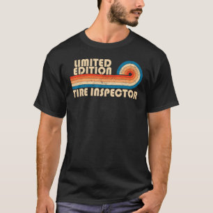 TIRE INSPECTOR Funny Job Title Profession Geburtst T-Shirt