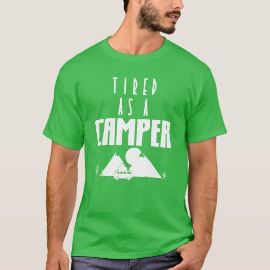Tired As A Camper Campingravel Nature family T-Shirt (Vorderseite)