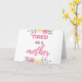 Tired As A Mother black Karte (Gelbe Blume)
