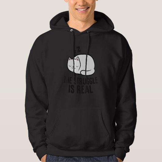 Tired Cat The Struggle Is Real Cat Hoodie (Vorderseite)