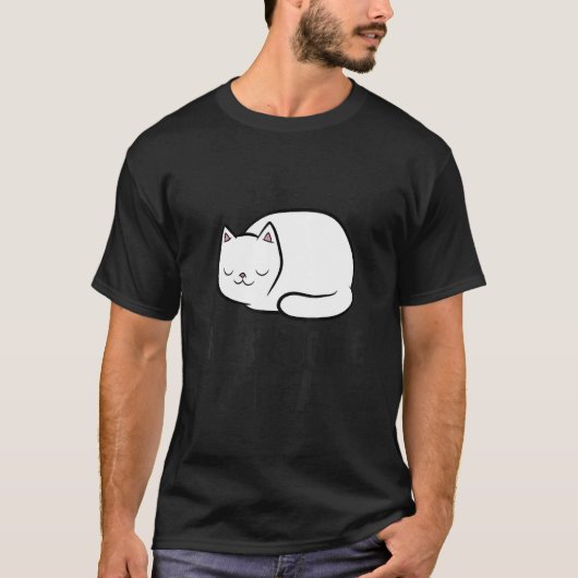 Tired Cat The Struggle Is Real  Cat T-Shirt (Vorderseite)