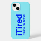 Tired Dafür gibt es ein Nickerchen Case-Mate iPhone Hülle (Rückseite)