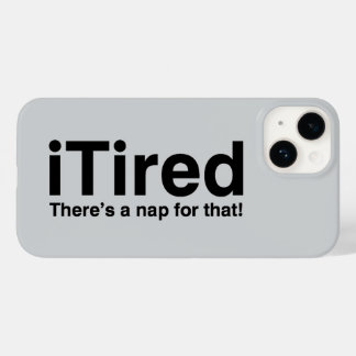Tired - Dafür gibt es ein Nickerchen Case-Mate iPhone 14 Hülle
