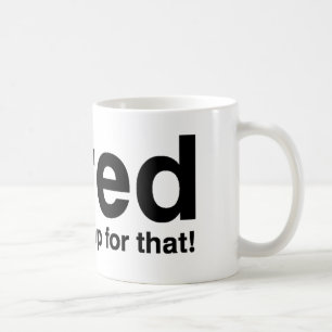 Tired - Dafür gibt es ein Nickerchen Kaffeetasse