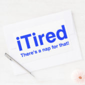 Tired Dafür gibt es ein Nickerchen Rechteckiger Aufkleber (Umschlag)