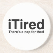 Tired - Dafür gibt es ein Nickerchen Untersetzer (Vorne)