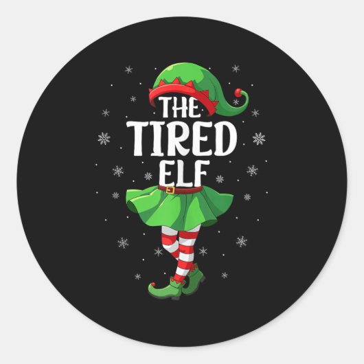 Tired Elf Christmas Girls Women Elf Squad Xmas Fam Runder Aufkleber (Vorderseite)