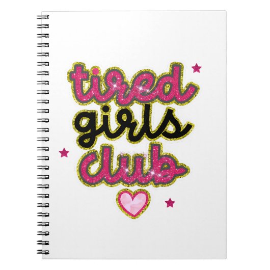 Tired Girls Club Notebook Notizblock (Vorderseite)