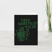 Tired Hairstylist Club Skeleton Baber Hairdresser Karte (Vorderseite)