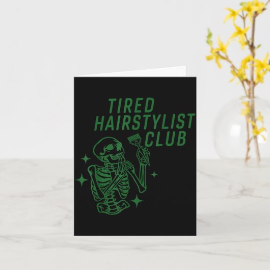 Tired Hairstylist Club Skeleton Baber Hairdresser Karte (Gelbe Blume)